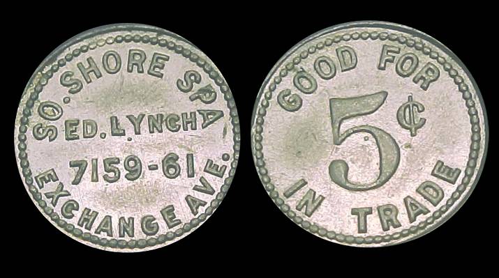 TOKEN - CHICAGO - SOUTH SHORE SPA - 7159-61 EXCHANGE AVE - GOOD FOR FIVE CENTS