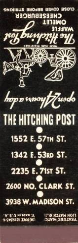 MATCHBOOK - CHICAGO - THE HITCHING POST RESTAURANT - 2235  E 71ST - OPEN 24 HOURS