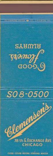 MATCHBOOK - CHICAGO - CLEMENSEN'S FLOWERS - 78TH AND EXCHANGE